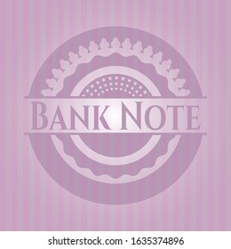 Bank Note pink emblem. Retro. Vector Illustration. Detailed.