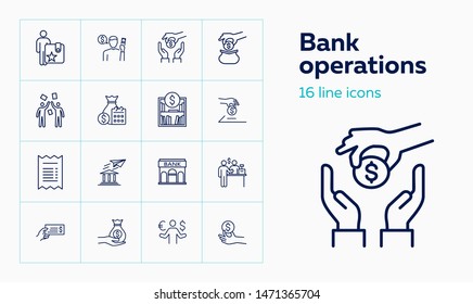 Bank operations icons. Set of line icons. Money exchange, savings, investment. Accounting concept. Vector illustration can be used for topics like payment, money, finance