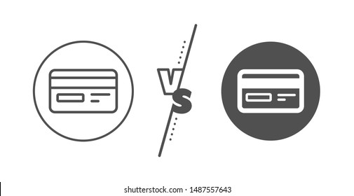 Bank payment method sign. Versus concept. Credit card line icon. Online Shopping symbol. Line vs classic credit card icon. Vector