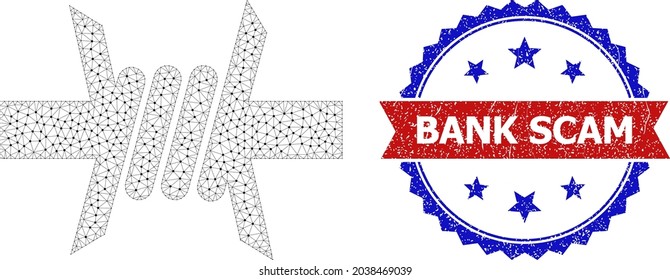 Bank Scam dirty badge, and barbed wire icon mesh structure. Red and blue bicolor stamp seal has Bank Scam title inside ribbon and rosette. Abstract flat mesh barbed wire, designed with flat mesh.