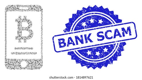 Bank Scam scratched seal and vector recursion collage mobile bitcoin account. Blue seal has Bank Scam title inside rosette.
