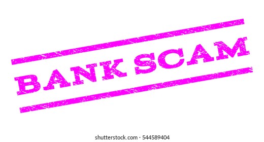 Bank Scam watermark stamp. Text caption between parallel lines with grunge design style. Rubber seal stamp with dirty texture. Vector magenta color ink imprint on a white background.