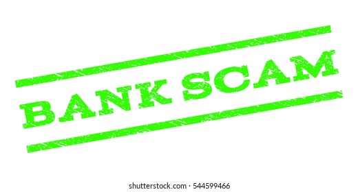 Bank Scam watermark stamp. Text tag between parallel lines with grunge design style. Rubber seal stamp with dirty texture. Vector light green color ink imprint on a white background.