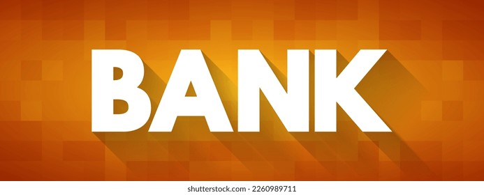 BANK text quote, concept background
