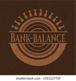 Bank-balance realistic wooden emblem