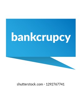bankcrupcy sign,label. bankcrupcy speech bubble. bankcrupcy tag sign,banner - Vektor 