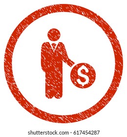 Banker grainy textured icon inside circle for overlay watermark stamps. Flat symbol with scratched texture. Circled vector red rubber seal stamp with grunge design.