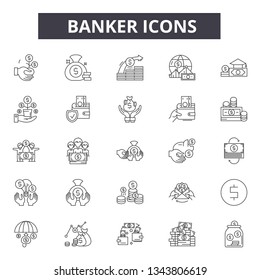 Banker line icons for web and mobile design. Editable stroke signs. Banker  outline concept illustrations