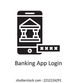 Banking App Login Vector Solid Icon Design illustration. Banking and Payment Symbol on White background EPS 10 File