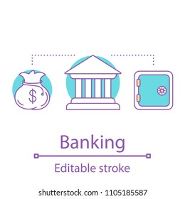 Banking concept icon. Saving money idea thin line illustration. Investment. Bank building, money sack, safe. Vector isolated outline drawing. Editable stroke