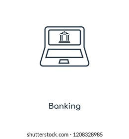 Banking concept line icon. Linear Banking concept outline symbol design. This simple element illustration can be used for web and mobile UI/UX.