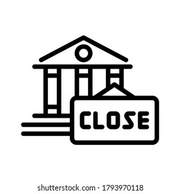 Crisis bancaria, icono de cierre. Vector de línea. Aislar sobre fondo blanco.