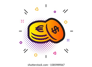 Banking currency sign. Halftone circles pattern. Coins money icon. Euro and Dollar Cash symbols. Classic flat savings icon. Vector