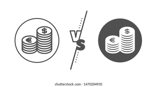 Banking currency sign. Versus concept. Coins money line icon. Euro and Dollar Cash symbols. Line vs classic currency icon. Vector