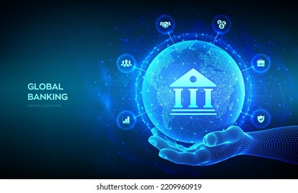 Banking. Finance and banking networking. Business global internet connection. Financial technology. Digital marketing. World map point line composition. Earth planet globe in wireframe hand. Vector.