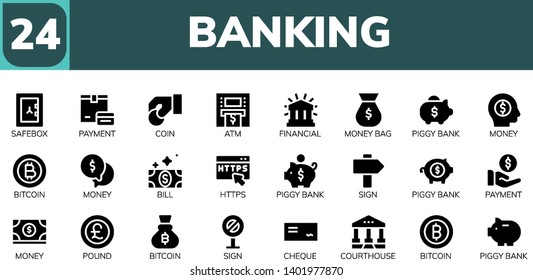 banking icon set. 24 filled banking icons.  Simple modern icons about  - Safebox, Payment, Coin, Atm, Financial, Money bag, Piggy bank, Money, Bitcoin, Bill, Https, Sign, Pound