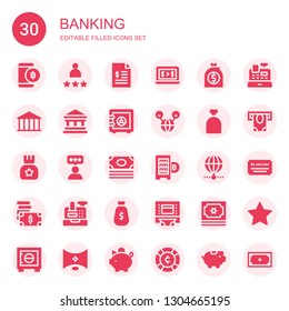banking icon set. Collection of 30 filled banking icons included Bitcoin, Rating, Invoice, Bank, Money bag, Safe box, Internet, Sack, Money, Rate, Digital currency, Cash register