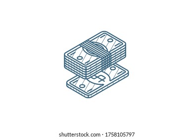 banking, money bundle, dollar banknotes isometric icon. 3d vector illustration. Isolated line art technical drawing. Editable stroke