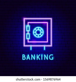 Banking Safe Neon Label. Vector Illustration of Business Promotion.