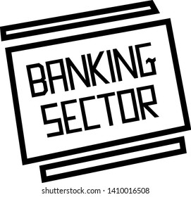 BANKING SECTOR stamp on white