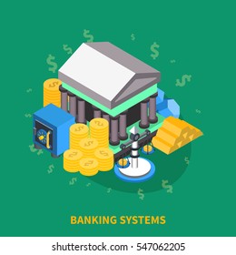 Banking systems financial isometric icons round composition with bank safe box bank scales coins gold vector illustration