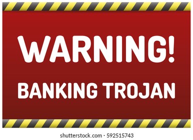 Banking Trojan - Warning sign - AtomBombing bank account hacking, email viruses and fraud concept