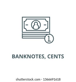 Banknotes, cents line icon, vector. Banknotes, cents outline sign, concept symbol, flat illustration