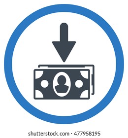 Banknotes Income vector bicolor rounded icon. Image style is a flat icon symbol inside a circle, smooth blue colors, white background.