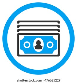 Banknotes rounded icon. Vector illustration style is flat iconic bicolor symbol, blue and gray colors, white background.