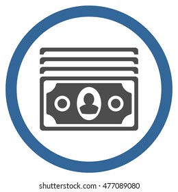 Banknotes vector bicolor rounded icon. Image style is a flat icon symbol inside a circle, cobalt and gray colors, white background.