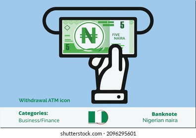 Banknotes Withdrawal 05 Nigerian Naira from ATM Icon .