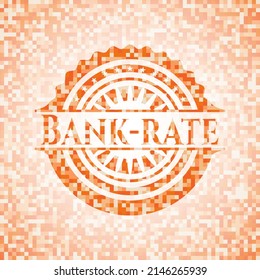 Bank-rate abstract orange mosaic emblem with background 