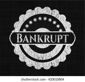Bankrupt chalk emblem written on a blackboard