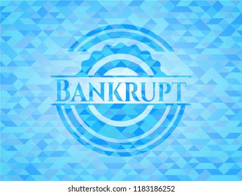 Bankrupt realistic sky blue emblem. Mosaic background