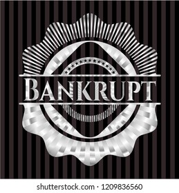 Bankrupt silver shiny badge