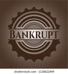 Bankrupt wooden emblem. Retro