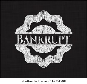 Bankrupt written on a blackboard