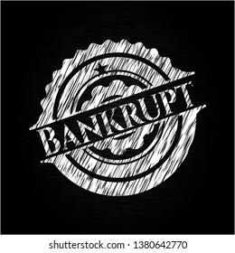 Bankrupt written on a chalkboard