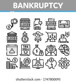 Bankruptcy Business Collection Icons Set Vector. Bankruptcy Shop And Company, Closed Office And Store, Tax And Crisis, Broken Card And Piggy Concept Linear Pictograms. Monochrome Contour Illustrations