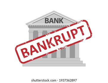 Bankruptcy, financial crisis. Vector Bank building with sign bankrupt. Banking crisis illustration. Bankrupt stamp.