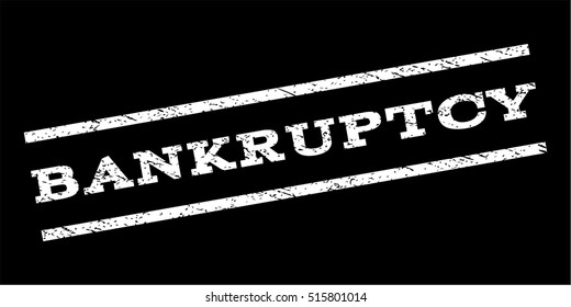 Bankruptcy watermark stamp. Text caption between parallel lines with grunge design style. Rubber seal stamp with scratched texture. Vector white color ink imprint on a black background.