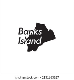 Banks Island Map And Black Lettering Design On White Background