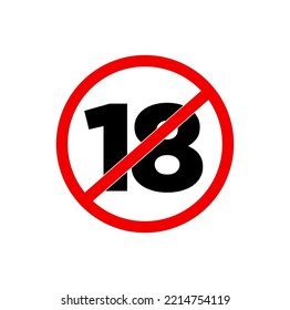 banned 18 years vector icon. 18 digit banned symbol.