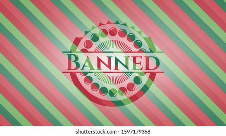 Banned christmas badge. Vector Illustration. Detailed.