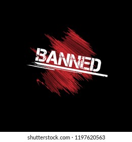 Banned grunge rubber stamp