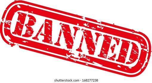 Banned grunge rubber stamp, vector illustration 