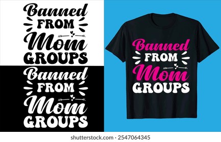 Tipografía de grupos de mamá, Vector día de la madre, cita, amor, moda, silueta, mamá, madre, mamá mejor mamá, mamá, café, diseño de la camiseta del día de la madre

