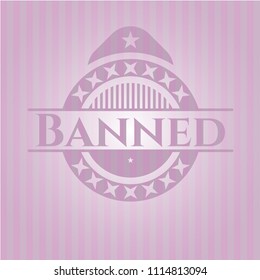  Banned pink emblem