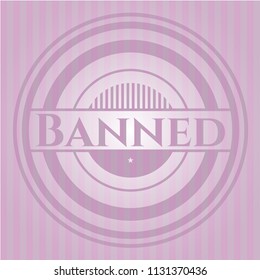 Banned realistic pink emblem