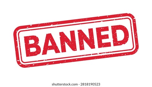 Banned Red Rubber Stamp square frame design decoration on white background